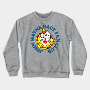 John Wayne Gacy Fan Club Crewneck Sweatshirt